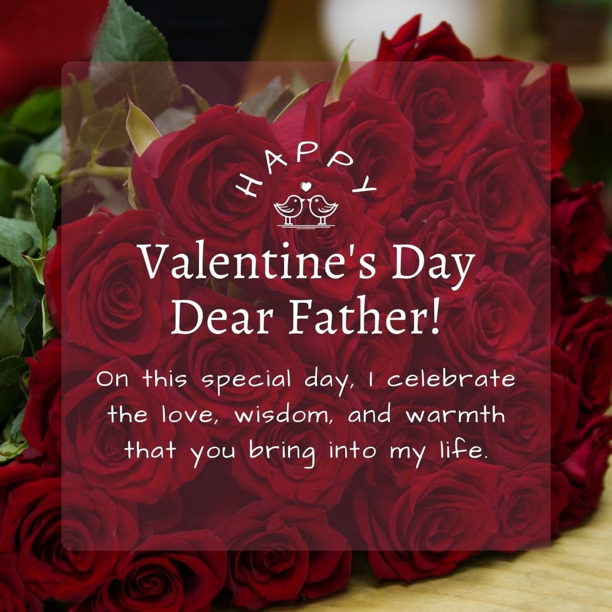 Happy Valentines Day Wishes For My Dear Father 2024