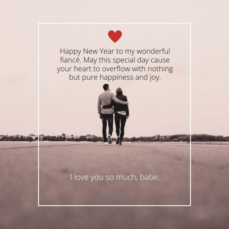 55 Happy New Year 2025 Wishes for Fiancé (with Romantic Images