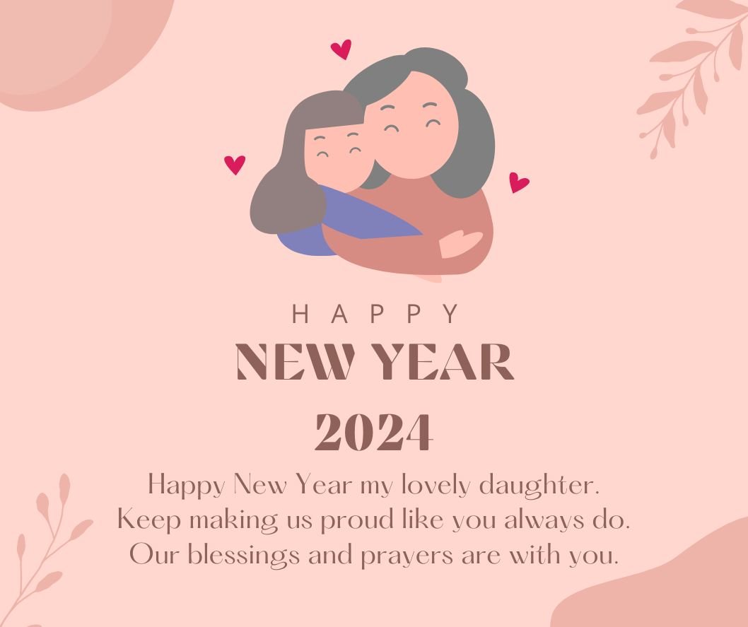 Happy New Year 2024 Wishes For Daughter Greeting Card Best