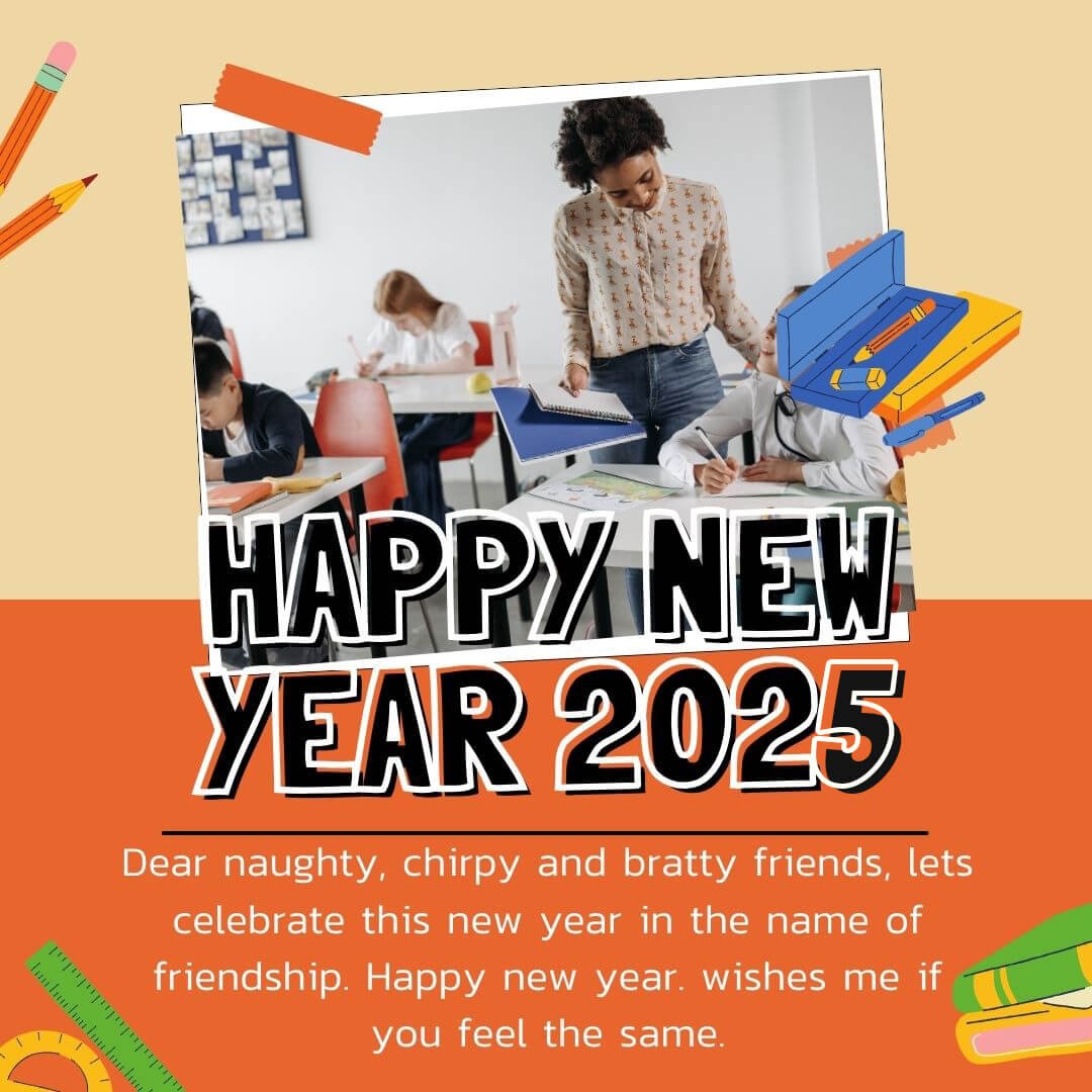 Happy 2025 New Year Wishes For Students From Teachers Status