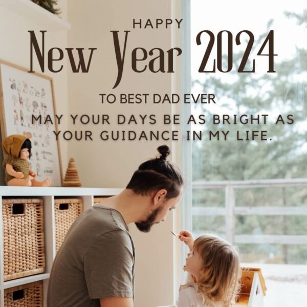 Happy New Year Wishes 2024 For Dad From Daughter 600x600 