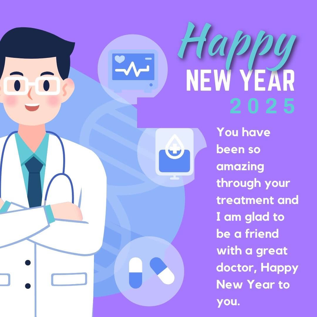 Happy New Year Wishes For Friend Doctors 2025