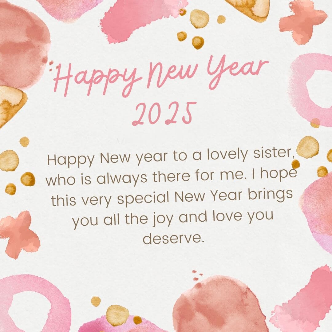 Happy New Year Wishes For Sister 2025