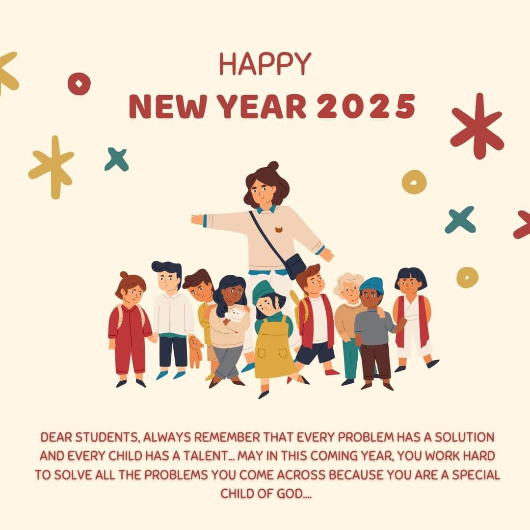 New Year Wishes 2025 For Students From Teachers