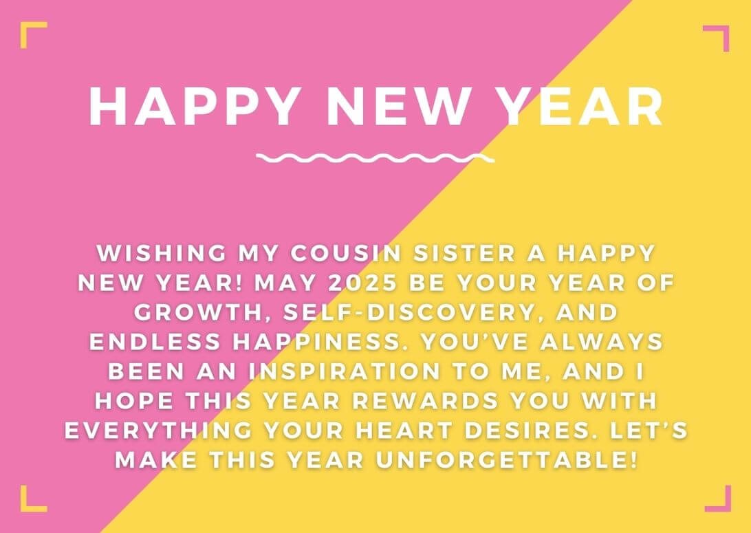 New Year Wishes 2025 For Cousin Sister