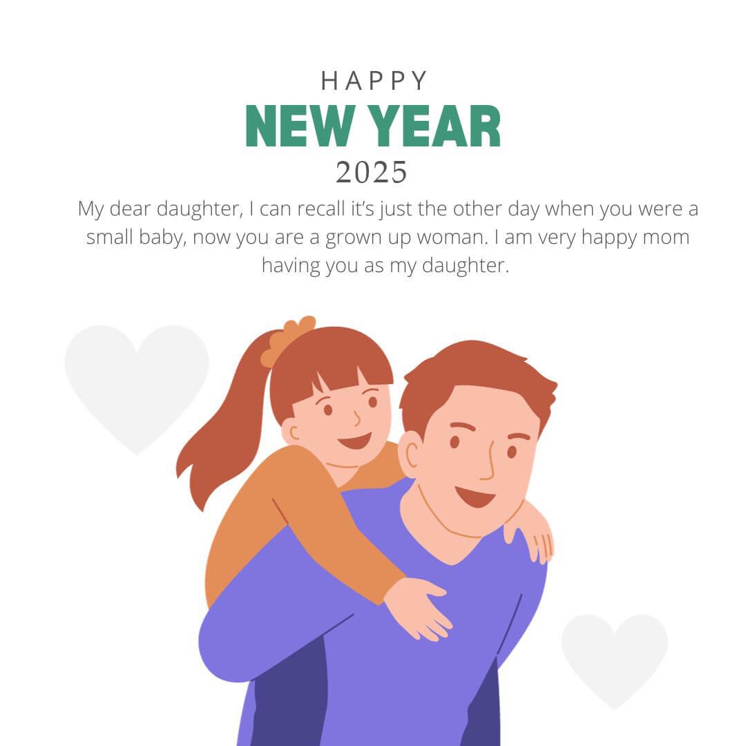 Cute Blessing Happy New Year 2025 Wishes For Daughter From Dad