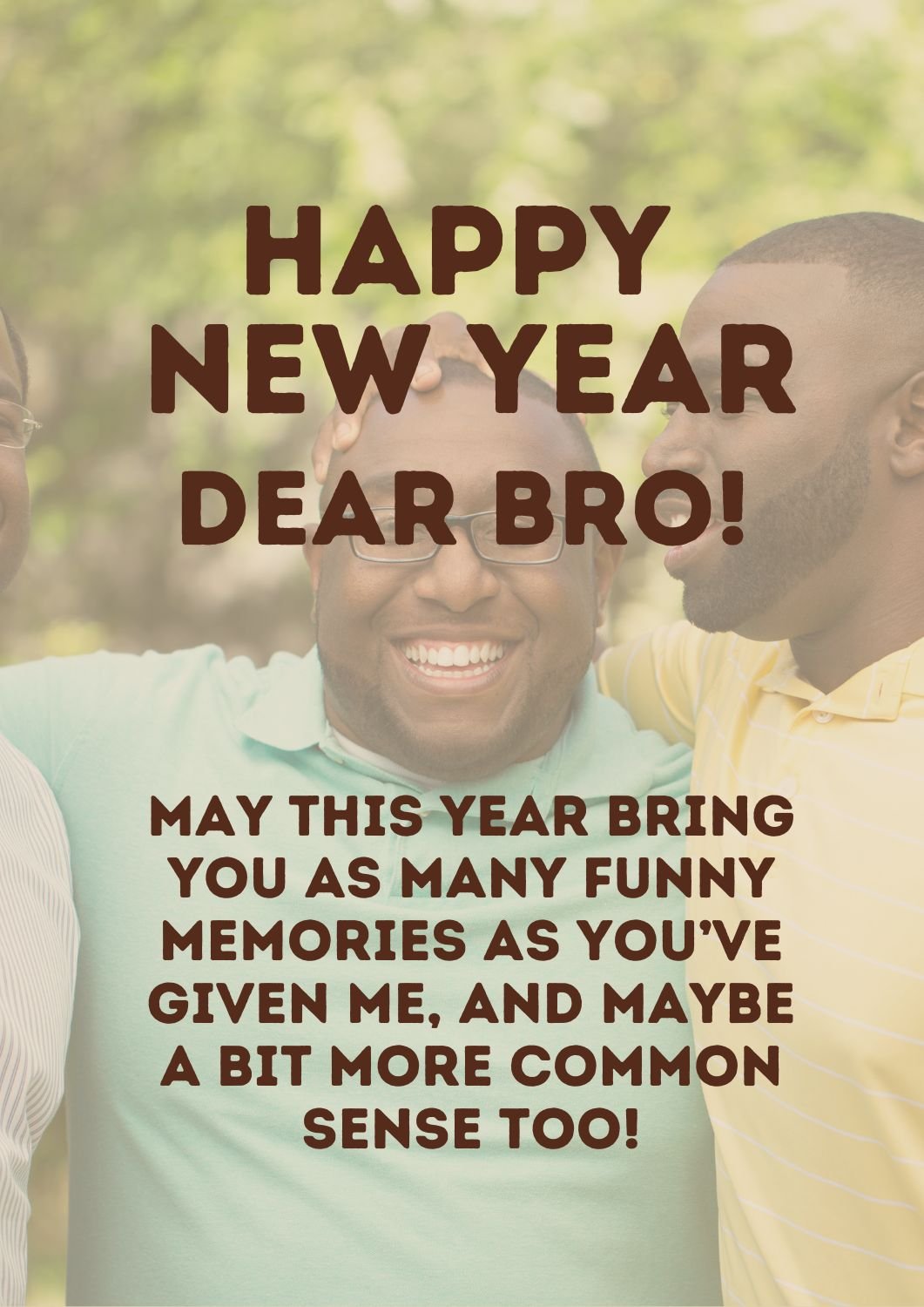 Funny New Year Wishes For My Brother